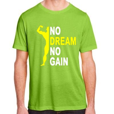 No Dream No Gain Adult ChromaSoft Performance T-Shirt