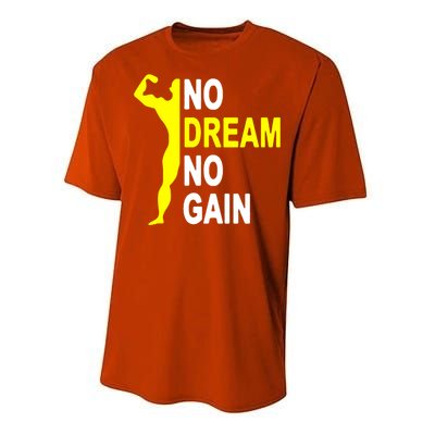 No Dream No Gain Performance Sprint T-Shirt