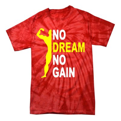 No Dream No Gain Tie-Dye T-Shirt