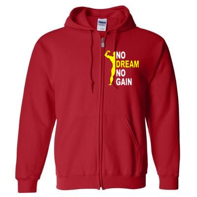 No Dream No Gain Full Zip Hoodie