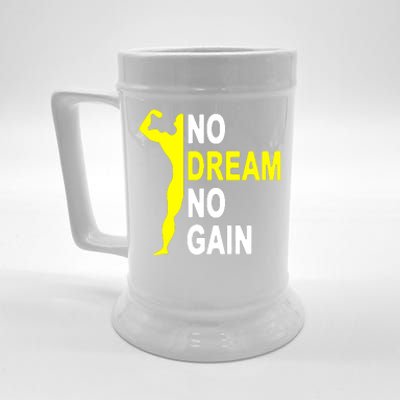 No Dream No Gain Beer Stein