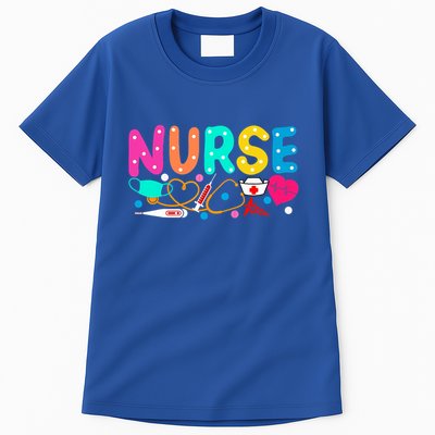 NurseS Day Nurse Life Happy National Nurses Week 2024 Gift Tall T-Shirt