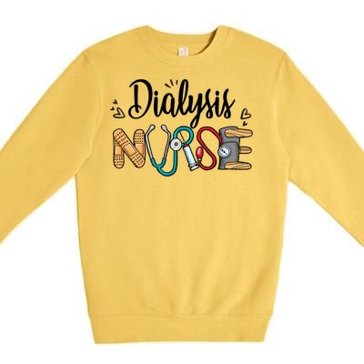 Novelty Dialysis Nurse Appreciation Dialysis Nurse Week Meaningful Gift Premium Crewneck Sweatshirt