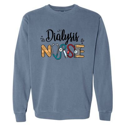 Novelty Dialysis Nurse Appreciation Dialysis Nurse Week Meaningful Gift Garment-Dyed Sweatshirt