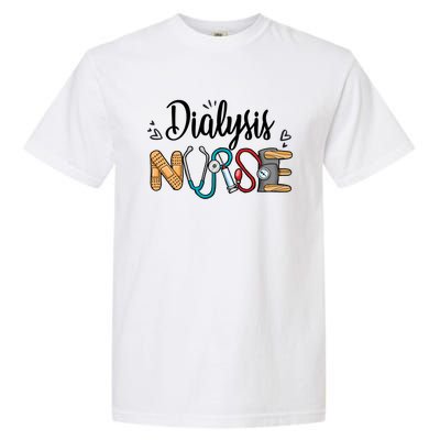 Novelty Dialysis Nurse Appreciation Dialysis Nurse Week Meaningful Gift Garment-Dyed Heavyweight T-Shirt