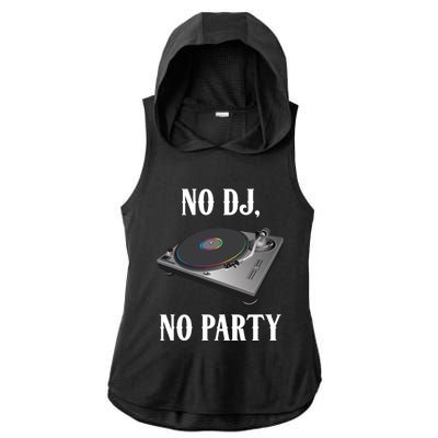 No Dj No Party Retro Vintage Dj Djane Vinyl Turntables Meaningful Gift Ladies PosiCharge Tri-Blend Wicking Draft Hoodie Tank