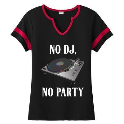 No Dj No Party Retro Vintage Dj Djane Vinyl Turntables Meaningful Gift Ladies Halftime Notch Neck Tee