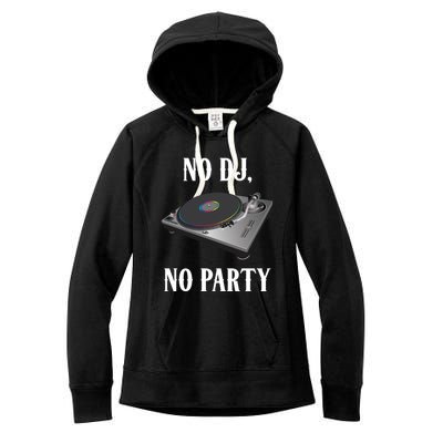 No Dj No Party Retro Vintage Dj Djane Vinyl Turntables Meaningful Gift Women's Fleece Hoodie