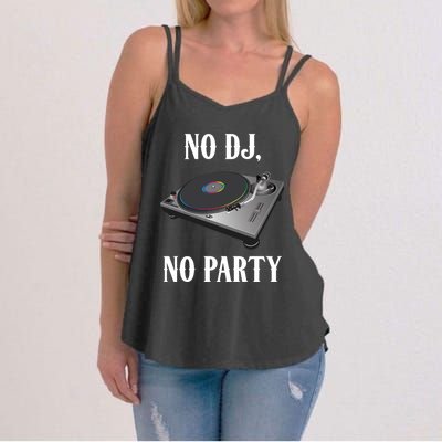 No Dj No Party Retro Vintage Dj Djane Vinyl Turntables Meaningful Gift Women's Strappy Tank