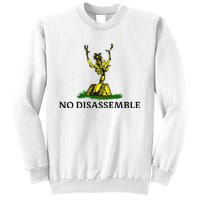 No Disassemble Sweatshirt