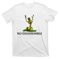 No Disassemble T-Shirt