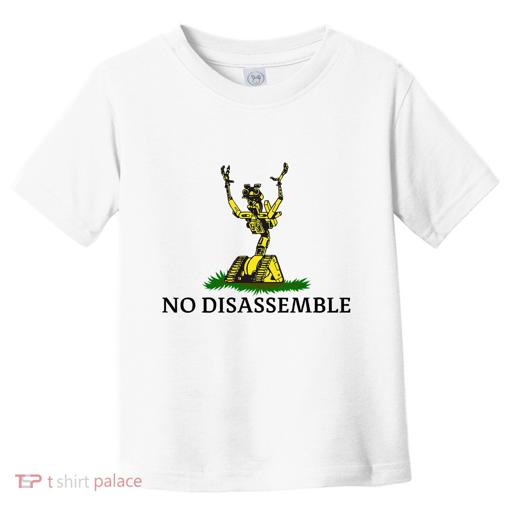 No Disassemble Toddler T-Shirt