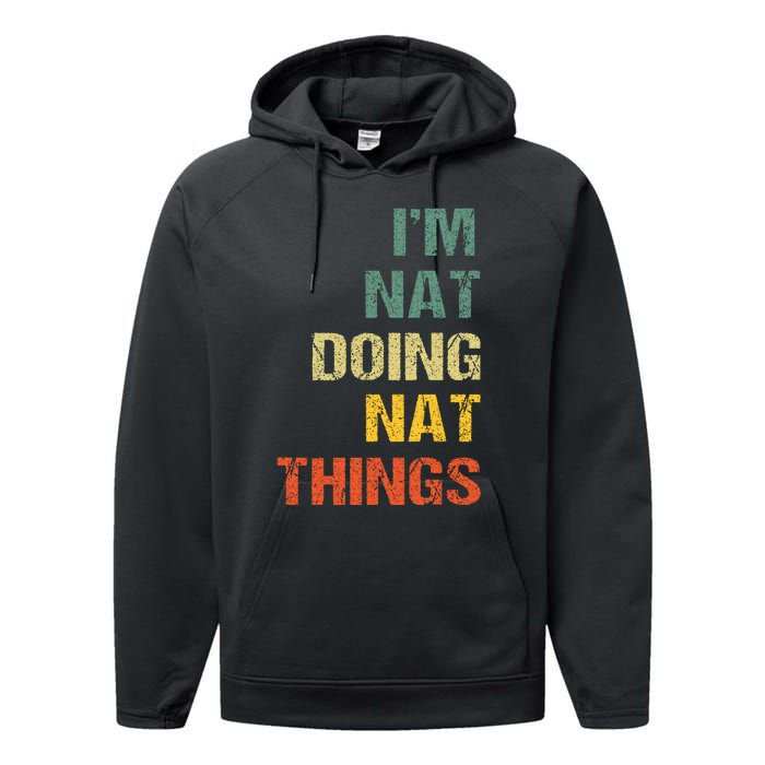 Nat Doing Nat Things Personalized Name Idea Performance Fleece Hoodie