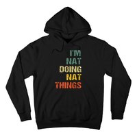 Nat Doing Nat Things Personalized Name Idea Hoodie