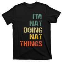 Nat Doing Nat Things Personalized Name Idea T-Shirt