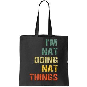 Nat Doing Nat Things Personalized Name Idea Tote Bag