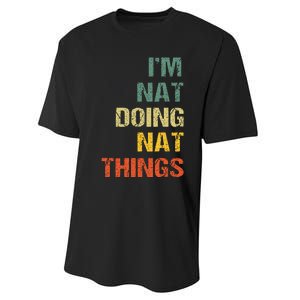 Nat Doing Nat Things Personalized Name Idea Performance Sprint T-Shirt