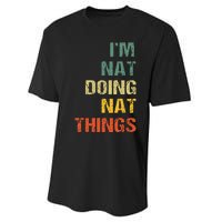 Nat Doing Nat Things Personalized Name Idea Performance Sprint T-Shirt