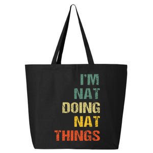 Nat Doing Nat Things Personalized Name Idea 25L Jumbo Tote