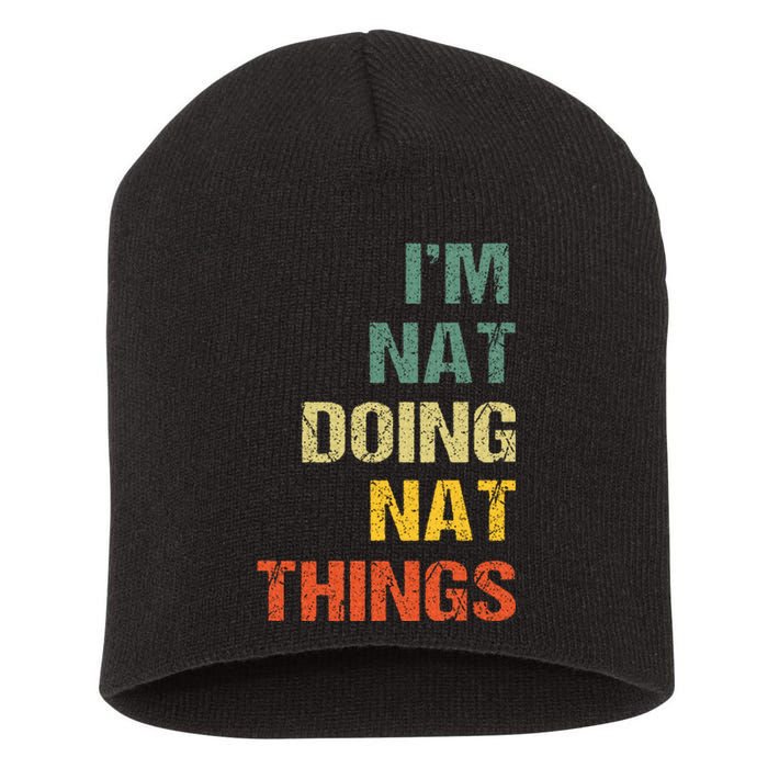 Nat Doing Nat Things Personalized Name Idea Short Acrylic Beanie