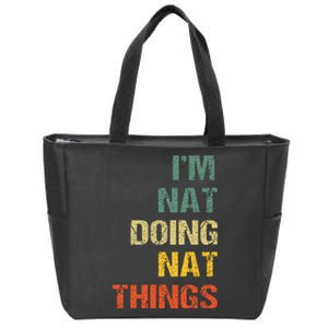 Nat Doing Nat Things Personalized Name Idea Zip Tote Bag