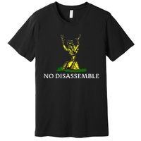 No Disassemble Premium T-Shirt