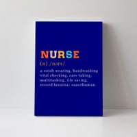 Nurse Definition Nursing School Gift Canvas