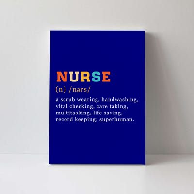 Nurse Definition Nursing School Gift Canvas