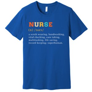 Nurse Definition Nursing School Gift Premium T-Shirt