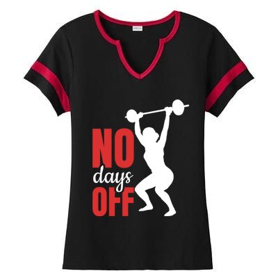 No Days Off Fitness Great Gift Ladies Halftime Notch Neck Tee