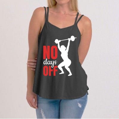 No Days Off Fitness Great Gift Women's Strappy Tank