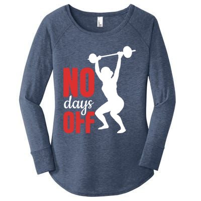 No Days Off Fitness Great Gift Women's Perfect Tri Tunic Long Sleeve Shirt