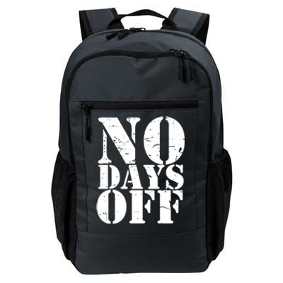 No Days Off Athlete Sport Gym Workout Distressed Logo Great Gift Meaningful Gift Daily Commute Backpack