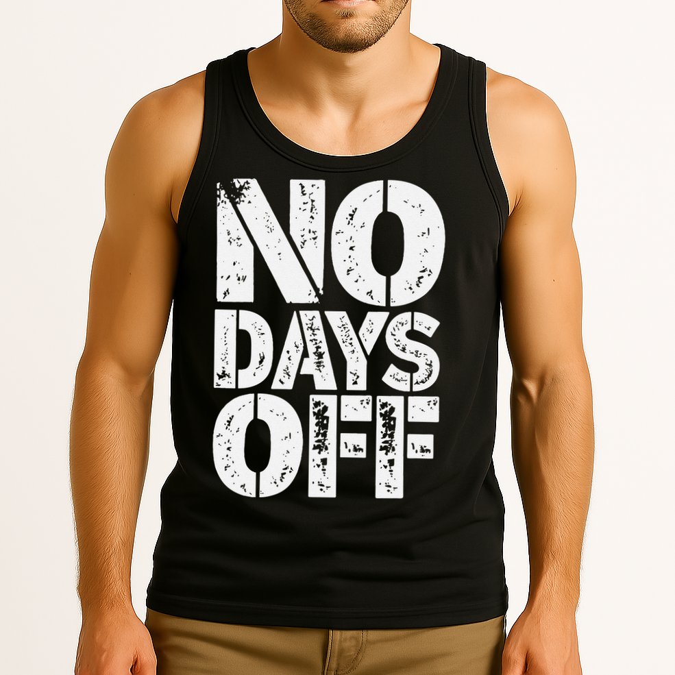 No Days Off Motivational Fitness Quote Tank Top
