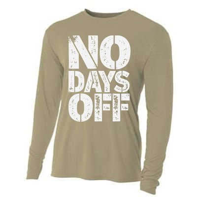 No Days Off Motivational Fitness Quote Cooling Performance Long Sleeve Crew