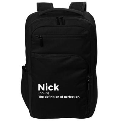 Nick Definition Of Perfection Funny Nick Impact Tech Backpack