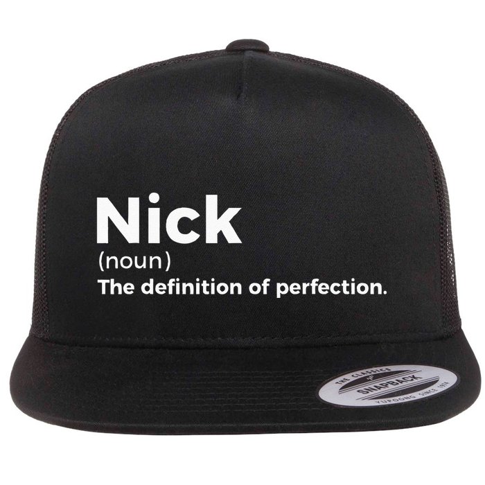 Nick Definition Of Perfection Funny Nick Flatbill Hat