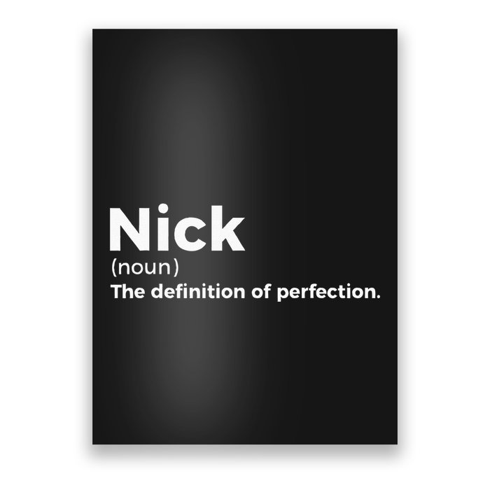 Nick Definition Of Perfection Funny Nick Poster
