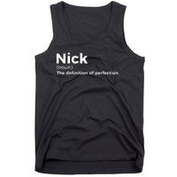 Nick Definition Of Perfection Funny Nick Tank Top