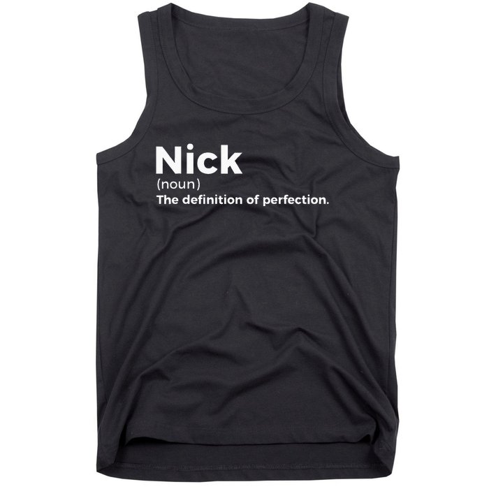 Nick Definition Of Perfection Funny Nick Tank Top