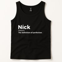 Nick Definition Of Perfection Funny Nick Tank Top