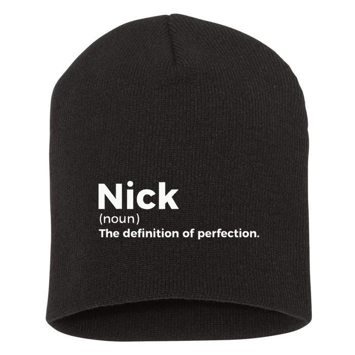 Nick Definition Of Perfection Funny Nick Short Acrylic Beanie