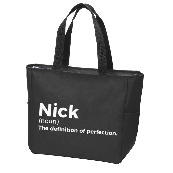 Nick Definition Of Perfection Funny Nick Zip Tote Bag