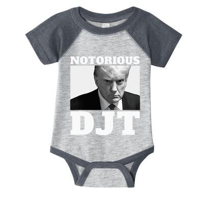 Notorious Djt President Trump 2024 Trump Mugshot Infant Baby Jersey Bodysuit