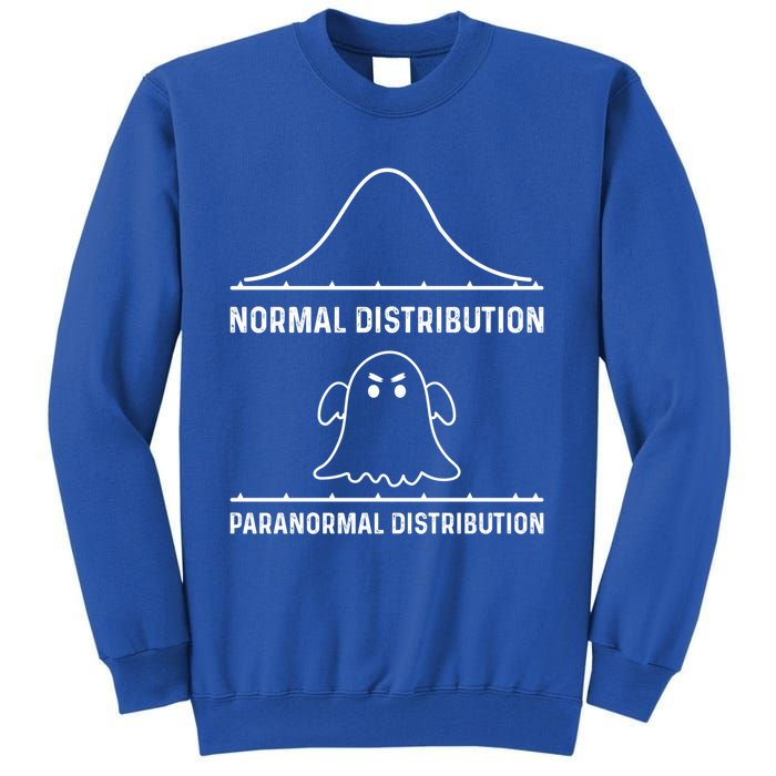 Normal Distribution Paranormal Distribution Cool Gift Tall Sweatshirt