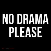 No Drama Please Kids T-Shirt