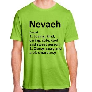 Nevaeh Definition Personalized Name Funny Birthday Gift Idea Great Gift Adult ChromaSoft Performance T-Shirt