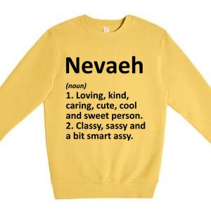 Nevaeh Definition Personalized Name Funny Birthday Gift Idea Great Gift Premium Crewneck Sweatshirt