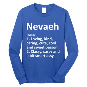 Nevaeh Definition Personalized Name Funny Birthday Gift Idea Great Gift Long Sleeve Shirt