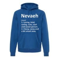 Nevaeh Definition Personalized Name Funny Birthday Gift Idea Great Gift Premium Hoodie